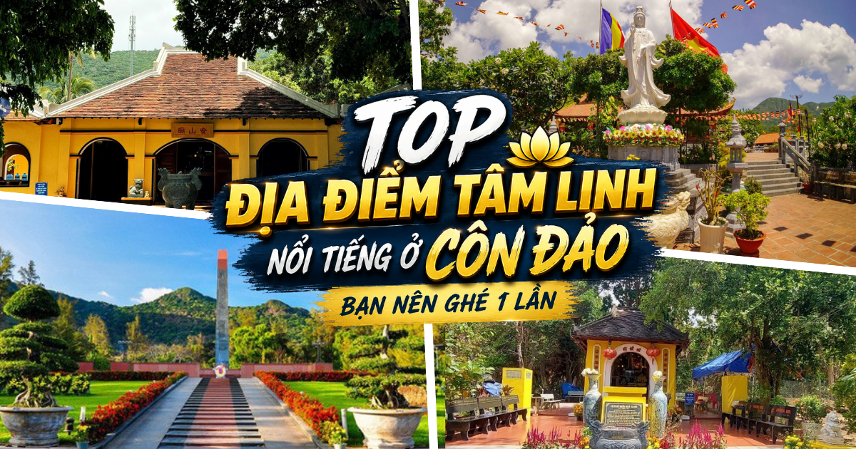 Top địa điểm tâm linh nổi tiếng tại Côn Đảo bạn nên ghé một lần
